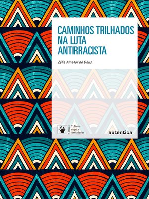 cover image of Caminhos trilhados na luta antirracista